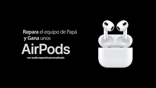 Repara el equipo de Papá y gánate unos AirPods de 3ra generación